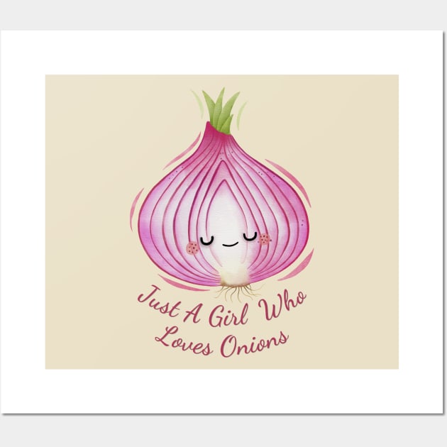 Just A Girl Who Loves Onions Cute Onion Watercolor Wall Art by DesignArchitect